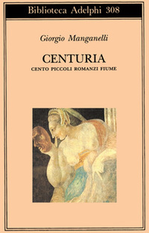Centuria. Cento piccoli romanzi fiume - Librerie.coop Centuria. Cento piccoli romanzi fiume - Librerie.coop