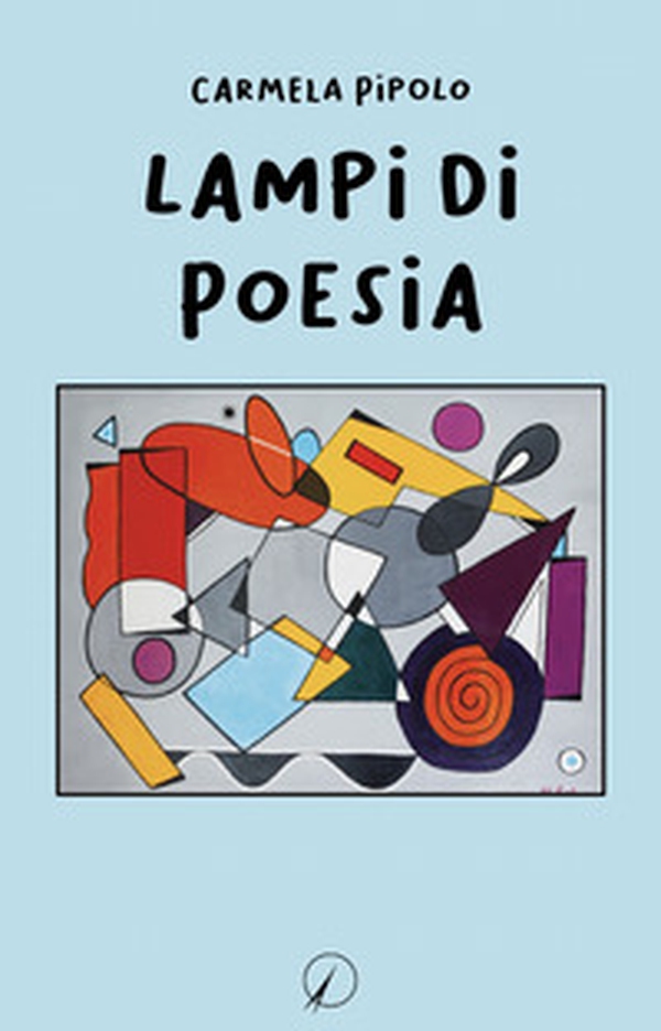 Lampi di poesia - Librerie.coop Lampi di poesia - Librerie.coop