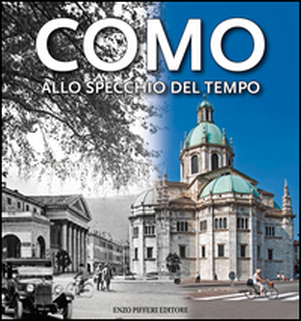 Como allo specchio del tempo - Librerie.coop Como allo specchio del tempo - Librerie.coop