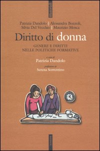 Diritto di donna. Genere e diritti nelle politiche formative - Librerie.coop