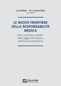 Le nuove frontiere della responsabilità medica - Librerie.coop