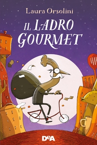 Il ladro gourmet - Librerie.coop