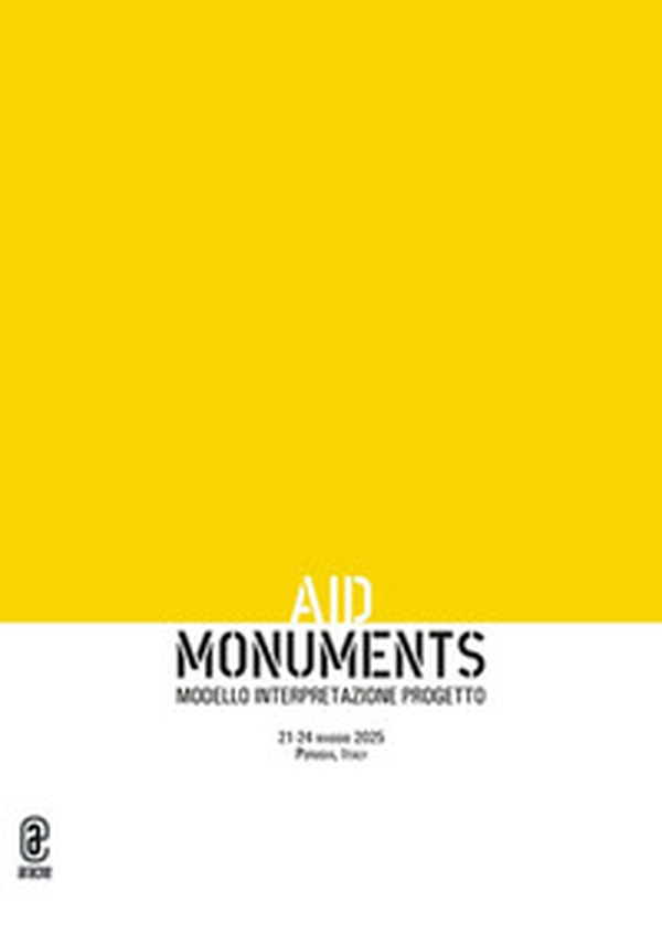 AID Monuments 2025. Terza edizione, Perugia 2025 - Librerie.coop