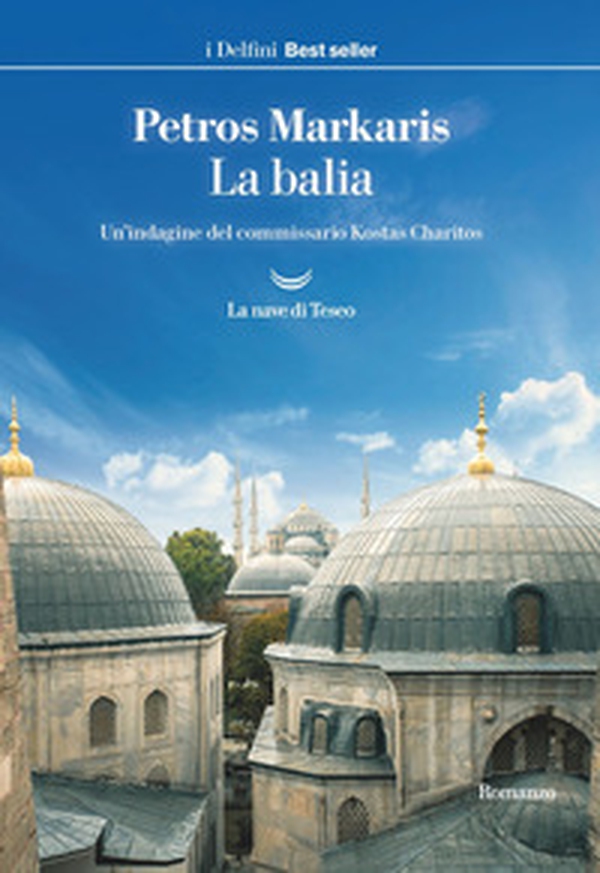La balia. Un'indagine del commissario Kostas Charitos - Librerie.coop La balia. Un'indagine del commissario Kostas Charitos - Librerie.coop