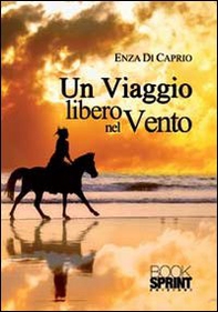 Un viaggio libero nel vento - Librerie.coop