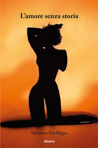 L'amore senza storia - Librerie.coop