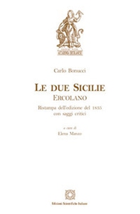 Carlo Bonucci. Le due Sicilie. Ercolano - Librerie.coop