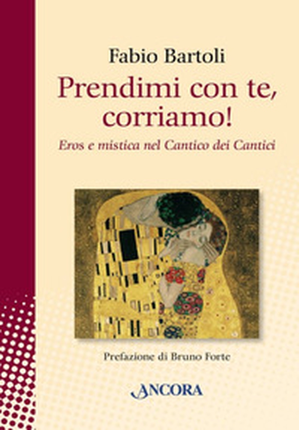 Prendimi con te, corriamo! Il Cantico dei Cantici tra eros e mistica - Librerie.coop Prendimi con te, corriamo! Il Cantico dei Cantici tra eros e mistica - Librerie.coop