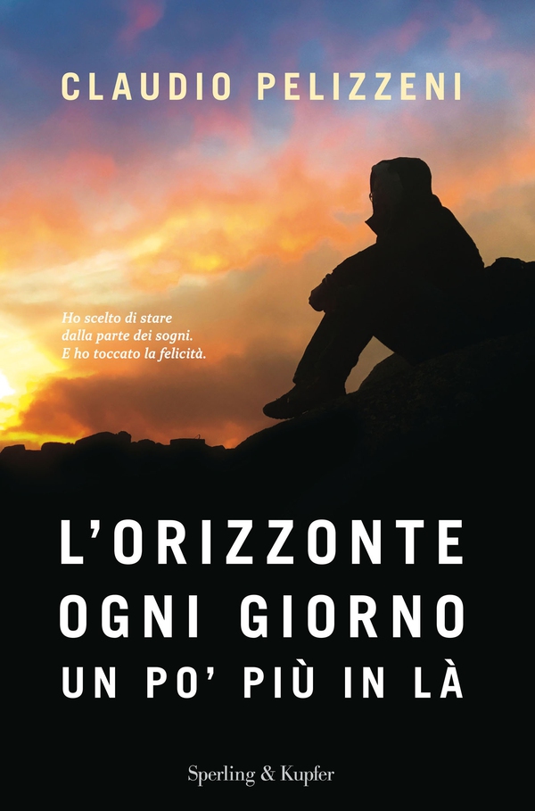 L'orizzonte, ogni giorno, un po' più in là - Librerie.coop L'orizzonte, ogni giorno, un po' più in là - Librerie.coop