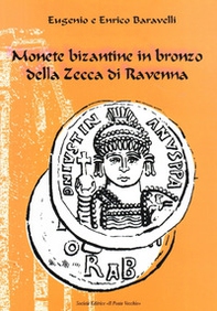 Monete bizantine in bronzo della zecca di Ravenna - Librerie.coop Monete bizantine in bronzo della zecca di Ravenna - Librerie.coop