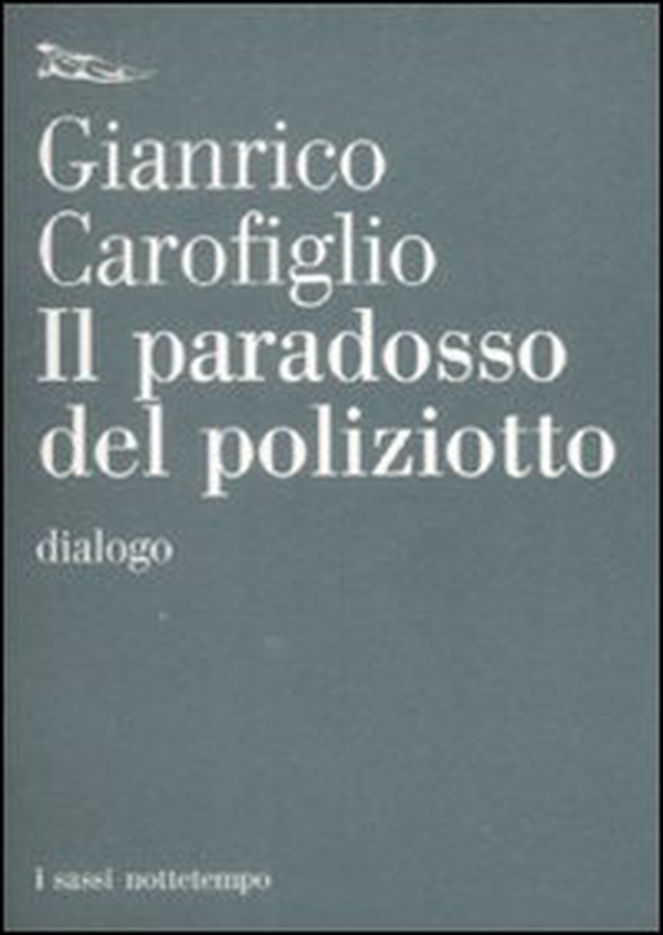 Il paradosso del poliziotto. Dialogo - Librerie.coop Il paradosso del poliziotto. Dialogo - Librerie.coop