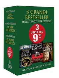 3 grandi bestseller. Sulle tracce del passato: Goya enigma-La spia dei Borgia-In nome dei Medici. Il romanzo di Lorenzo il Magnifico - Librerie.coop