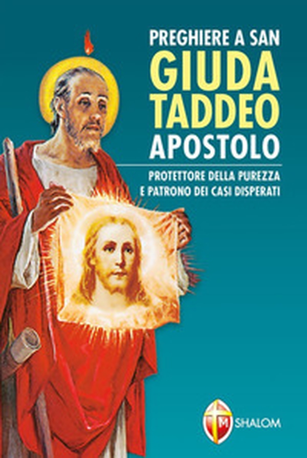 Preghiera San Giuda Protettore Delle Cause Perse Preghiere a san Giuda Taddeo Apostolo. Protettore della purezza e