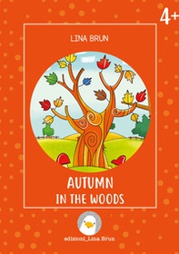 Autumn in the woods - Librerie.coop
