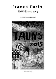 Franco Purini. Tauns 11+4 2015 - Librerie.coop