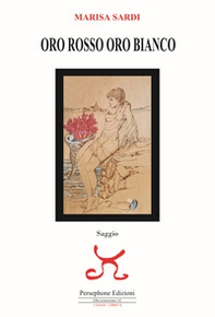 Oro rosso oro bianco - Librerie.coop