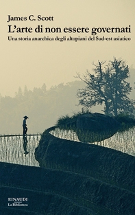 L'arte di non essere governati - Librerie.coop