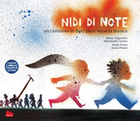 Nidi di note. Un cammino in dieci passi verso la musica - Librerie.coop Nidi di note. Un cammino in dieci passi verso la musica - Librerie.coop