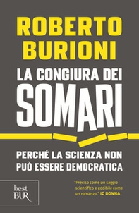La congiura dei somari. Perché la scienza non può essere democratica - Librerie.coop La congiura dei somari. Perché la scienza non può essere democratica - Librerie.coop
