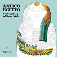 Antico Egitto. Il coloring book del Museo egizio - Librerie.coop