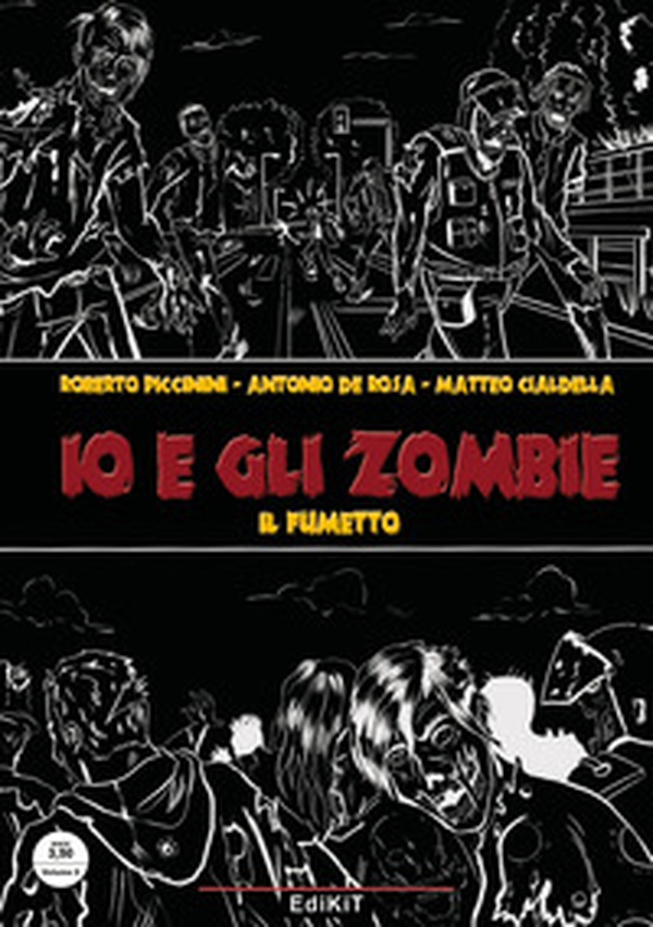 Io e gli zombie. Il fumetto - Librerie.coop Io e gli zombie. Il fumetto - Librerie.coop