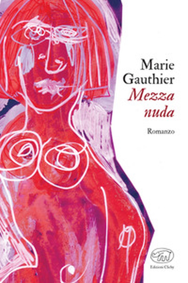 Mezza nuda - Librerie.coop Mezza nuda - Librerie.coop