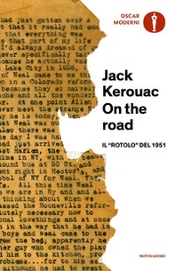 On the road. Il «rotolo» del 1951 - Librerie.coop On the road. Il «rotolo» del 1951 - Librerie.coop