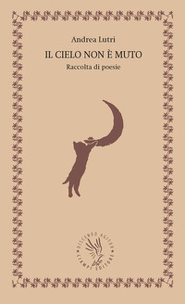 Il cielo non è muto - Librerie.coop Il cielo non è muto - Librerie.coop
