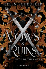 Vows & Ruins - Librerie.coop