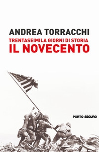 Trentaseimila giorni di storia del Novecento - Librerie.coop