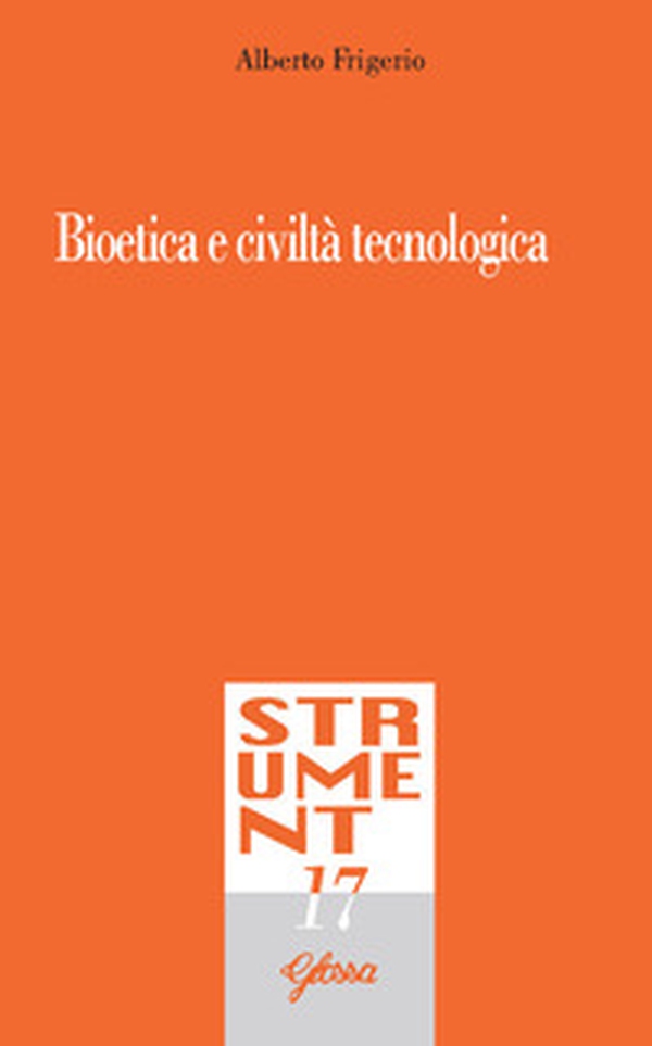 Bioetica e civiltà tecnologica - Librerie.coop Bioetica e civiltà tecnologica - Librerie.coop