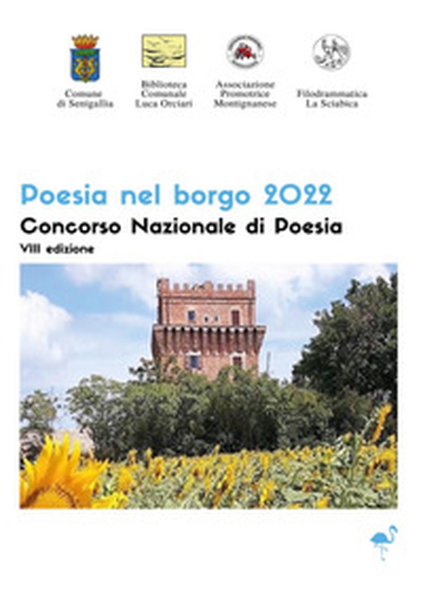Poesia nel borgo 2022. Antologia del Concorso nazionale - Librerie.coop Poesia nel borgo 2022. Antologia del Concorso nazionale - Librerie.coop
