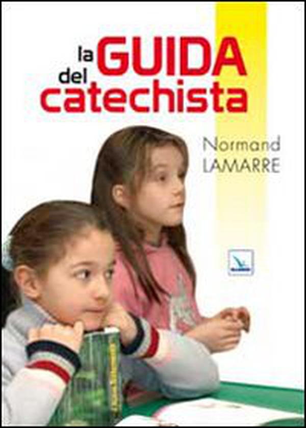 La guida del catechista - Librerie.coop La guida del catechista - Librerie.coop