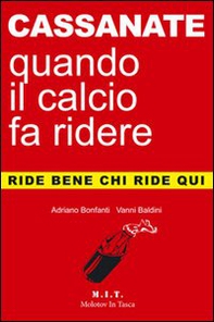 Cassanate. Quando il calcio fa ridere - Librerie.coop