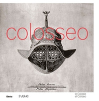 Colosseo. Ediz. francese e spagnola - Librerie.coop