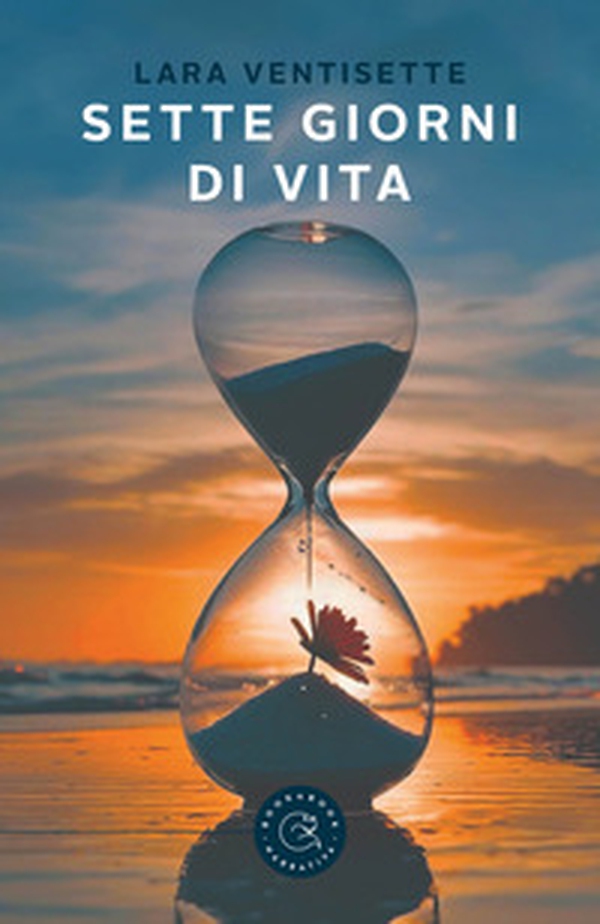 Sette giorni di vita - Librerie.coop Sette giorni di vita - Librerie.coop