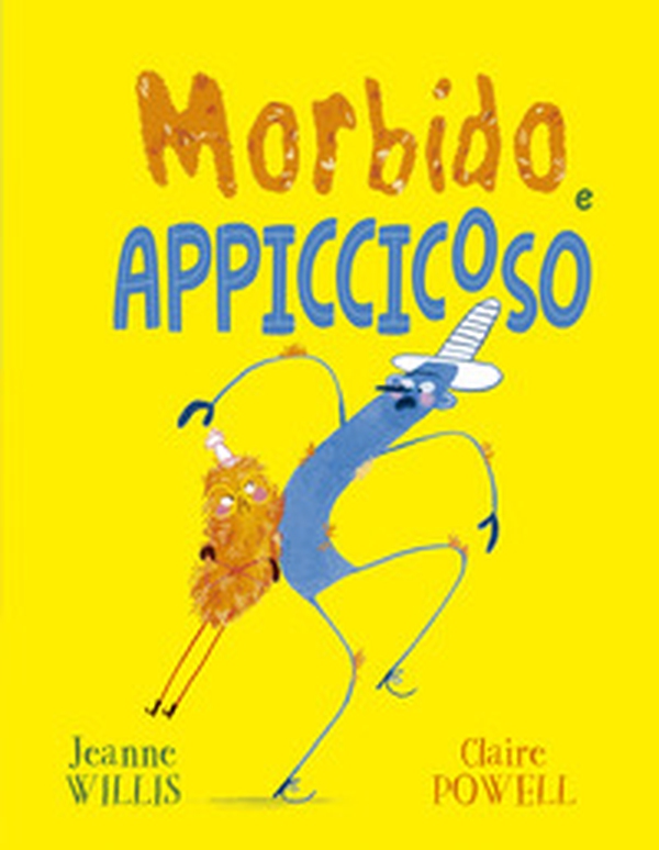 Morbido e appiccicoso - Librerie.coop Morbido e appiccicoso - Librerie.coop