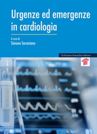 Urgenze ed emergenze in cardiologia - Librerie.coop