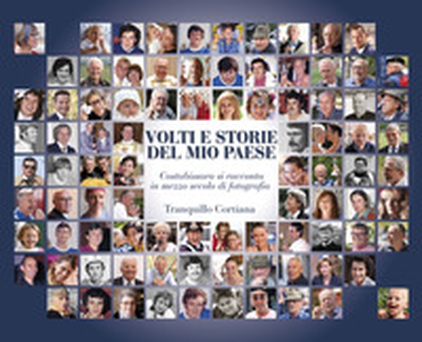 Volti e storie del mio paese. Costabissara si racconta in mezzo secolo di fotografia - Librerie.coop Volti e storie del mio paese. Costabissara si racconta in mezzo secolo di fotografia - Librerie.coop