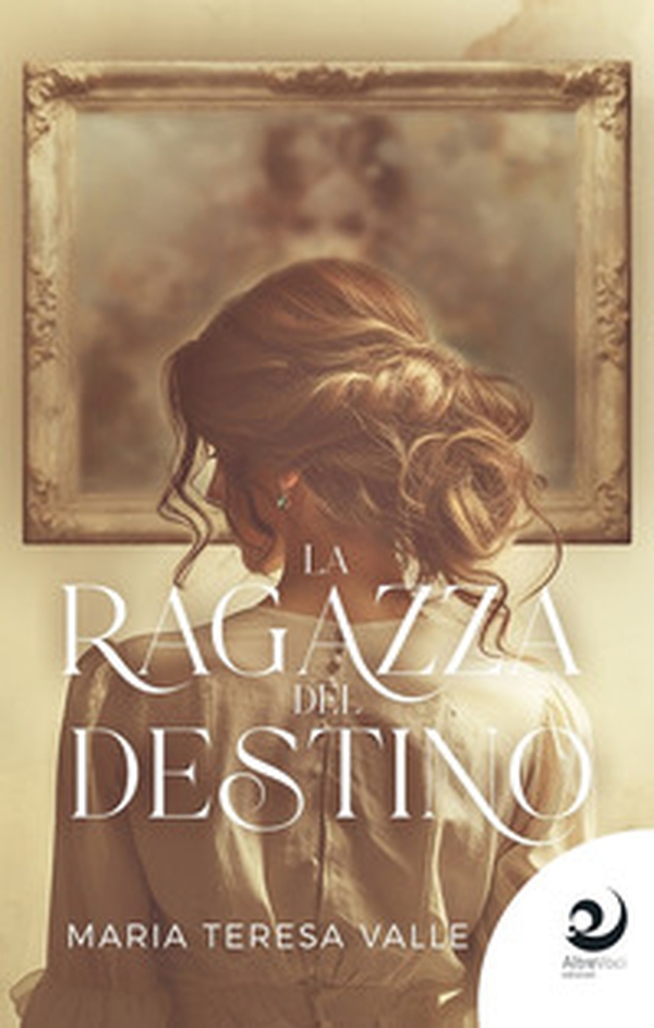 La ragazza del destino - Librerie.coop La ragazza del destino - Librerie.coop