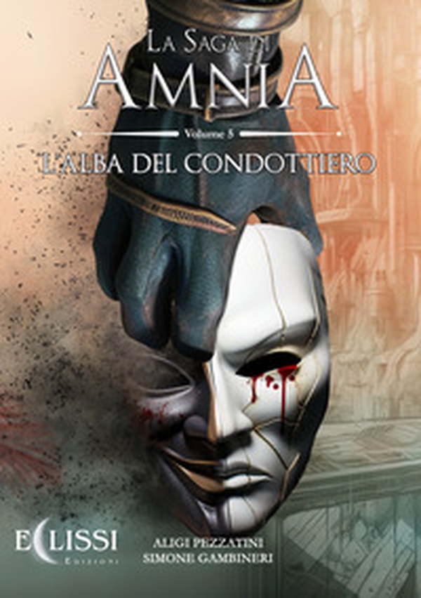 La saga di Amnia - Vol. 5 - Librerie.coop La saga di Amnia - Vol. 5 - Librerie.coop
