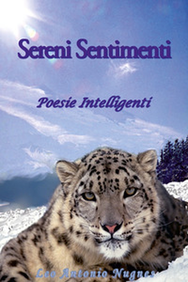 Sereni sentimenti. Poesie intelligenti - Librerie.coop
