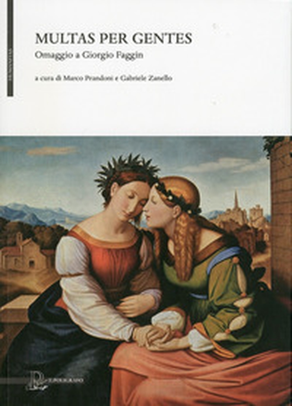 Multas per gentes. Omaggio a Giorgio Faggin - Librerie.coop Multas per gentes. Omaggio a Giorgio Faggin - Librerie.coop