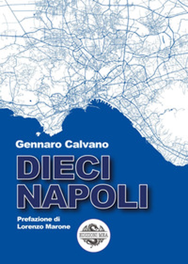 Dieci Napoli - Librerie.coop