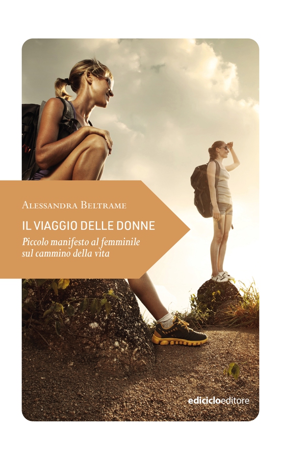 Il viaggio delle donne - Librerie.coop Il viaggio delle donne - Librerie.coop