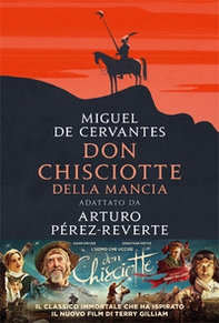 Don Chisciotte della Mancia. Adattato da Arturo Pérez-Reverte - Librerie.coop