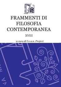 Frammenti di filosofia contemporanea - Vol. 18 - Librerie.coop