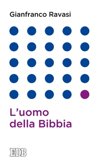 L'uomo della Bibbia - Librerie.coop L'uomo della Bibbia - Librerie.coop