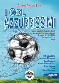 I gol azzurrissimi - Librerie.coop I gol azzurrissimi - Librerie.coop