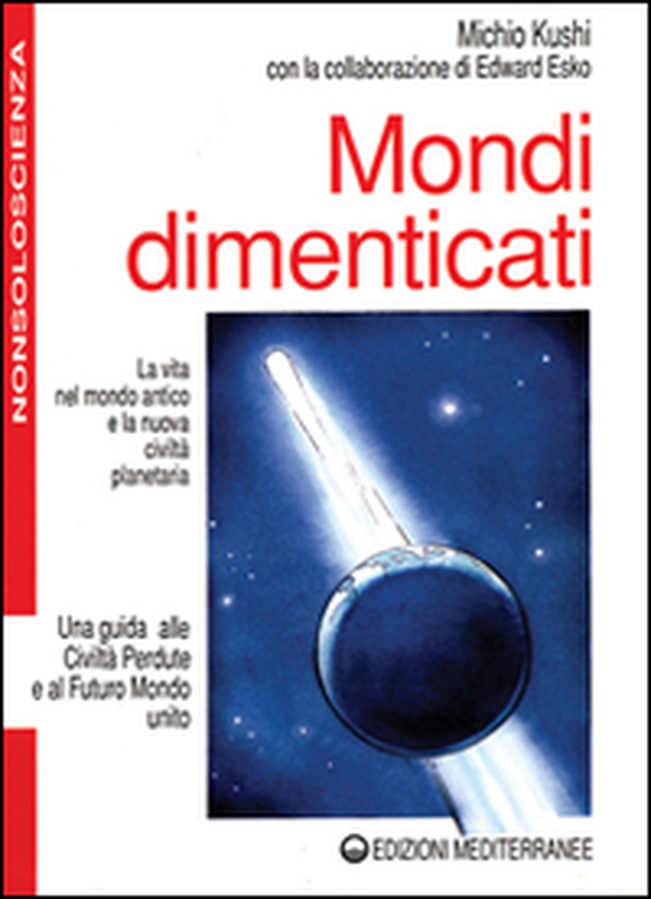 Mondi dimenticati - Librerie.coop Mondi dimenticati - Librerie.coop